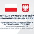 Tablica informująca o dofinansowaniu z Funduszu Dróg...