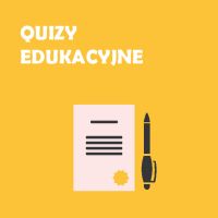 QUIZY EDUKACYJNE