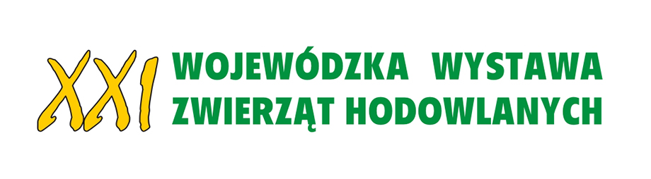 XXI Wojewódzka Wystawa Zwierząt Hodowlanych  i Targi Rolne "W sercu Polski"